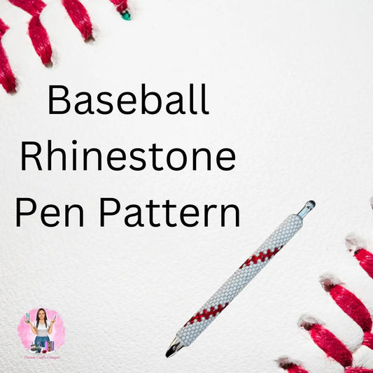 Basebal Rhinestone Pen - Pattern Only (Copy) Donna Gail's Designs