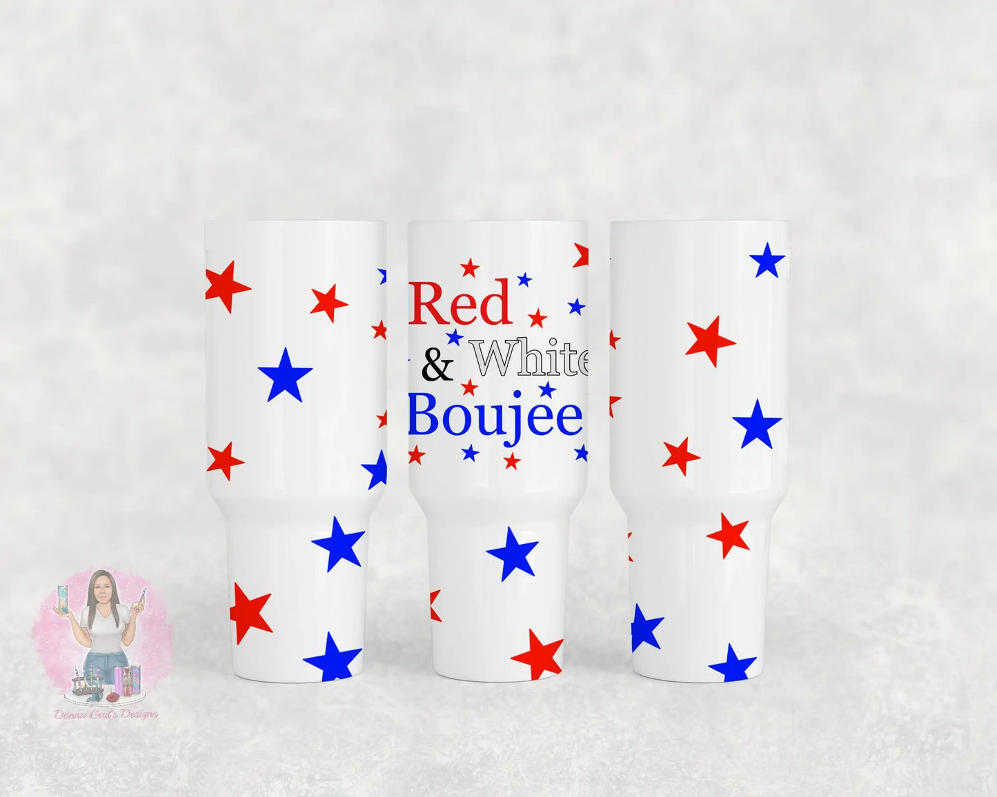 Red White & Boujee - 40 Oz Tumbler Wrap - digital file Donna Gail's Designs